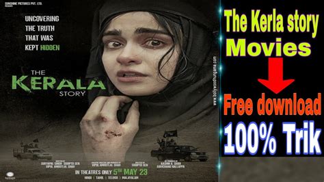 The Kerla Story Movie How To Download Complete Watch This Video