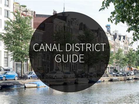 canal district amsterdam amsterdam city guide