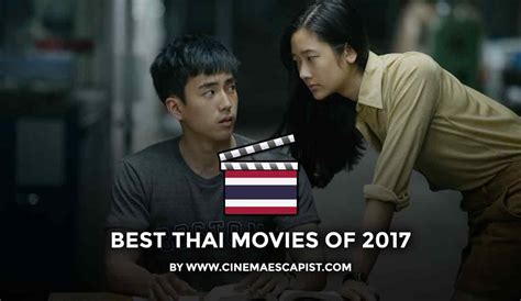 thai movies   cinema escapist
