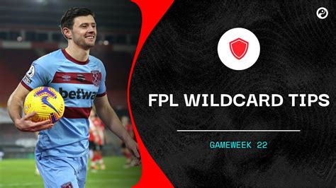 Fpl Wildcard Tips Gameweek 22 Premier League Fantasy