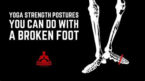 yoga strengthening postures      broken foot youtube