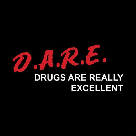 drugs dare pin teepublic