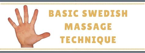 To Learn This 5 Basic Swedish Massage Techniques Visit Us At