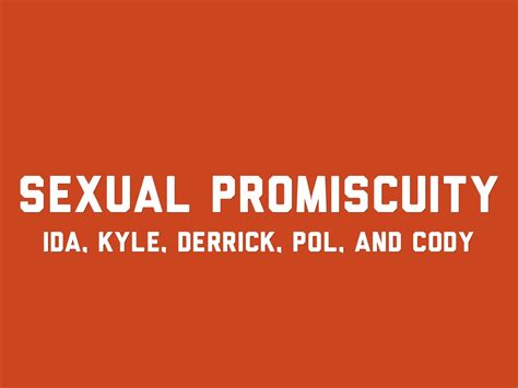 sexual promiscuity by kyle hertel