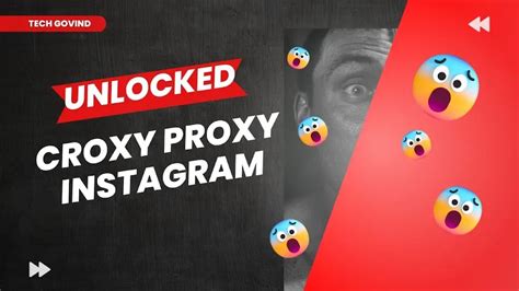 unlocking instagrams potential  croxy proxy
