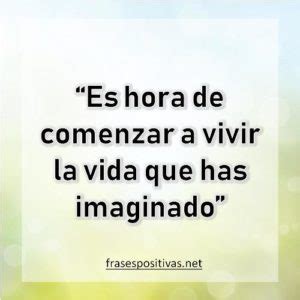 las mejores frases positivas  comenzar el