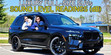 luxury full size suvs sound level readings car confections