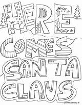 Christmas Coloring Pages Colouring Doodle Print Alley Santa Printable Katrinaleechambers Sheets Feliz Navidad Kids Cool Claus Comes Doodles Printables Adult sketch template