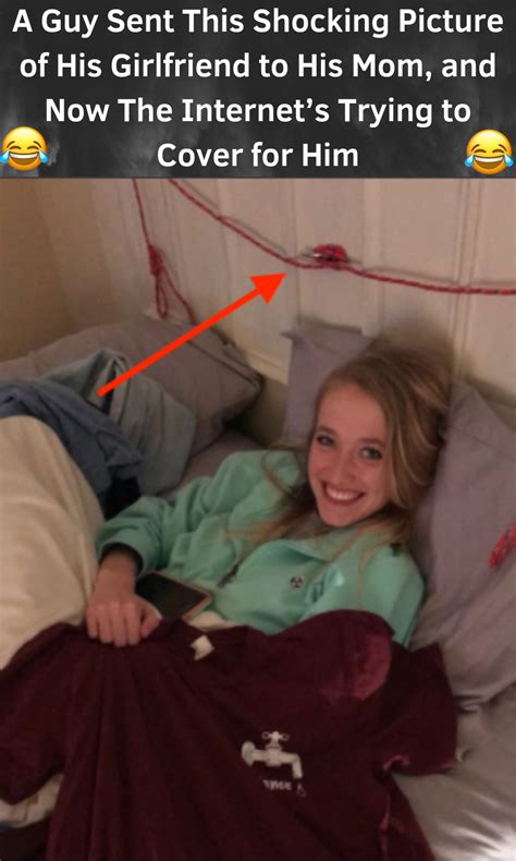 A Guy Sent This Shocking Picture Of His Girlfriend To His Mom Humor