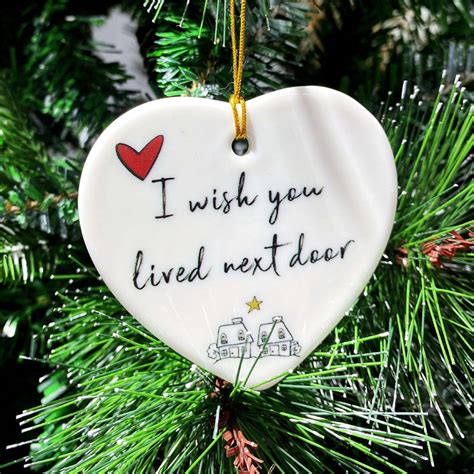 I Wish You Lived Next Door Ceramic Heart Ornament Minemega