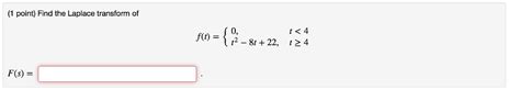 solved find the laplace transform of f t {0 t