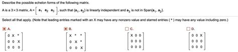 solved describe   echelon forms    matrix