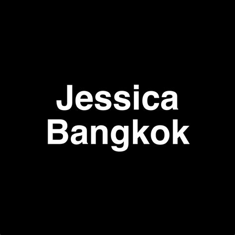 Jessica Bangkok Wiki – Telegraph