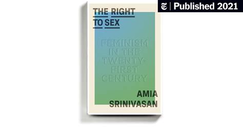 ‘the Right To Sex’ Thinks Beyond The Parameters Of Consent The New