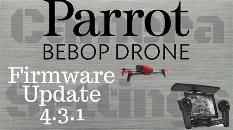 parrot bebop  drone firmware update  camera settings overview youtube