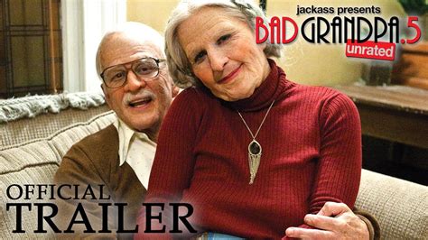 jackass presents bad grandpa 5 official trailer hd youtube