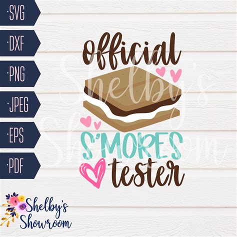 Official S Mores Tester Svg S Mores Svg Camping Etsy
