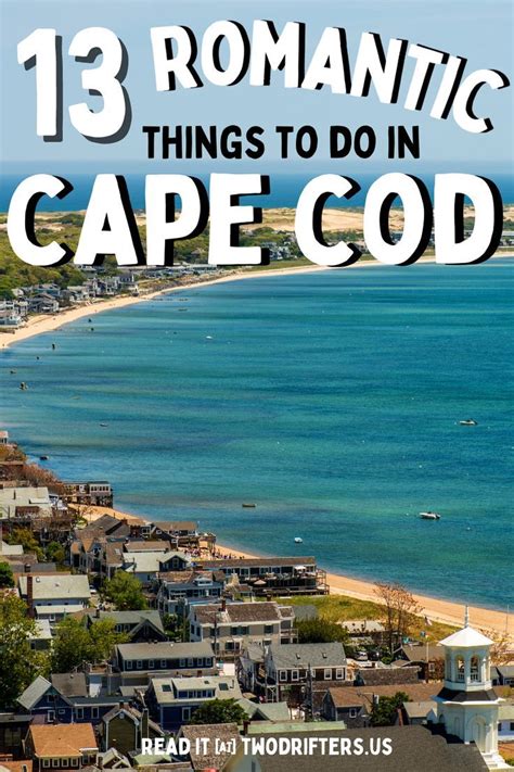 13 Romantic Things To Do In Cape Cod Ma Romantic Things To Do Cape