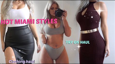 Hot Miami Styles Fashion Haul Try On Haul Youtube