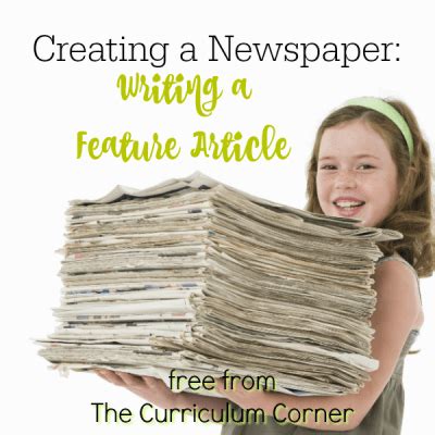 newspaper feature article feature  curriculum corner