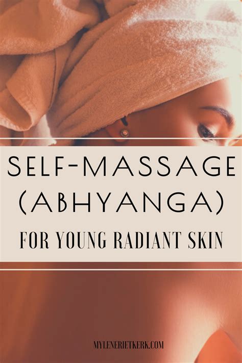 abhyanga ayurveda self massage how and why you should do it everyday