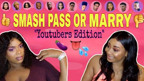 smash pass  marry youtubers edition ft  sister   youtube