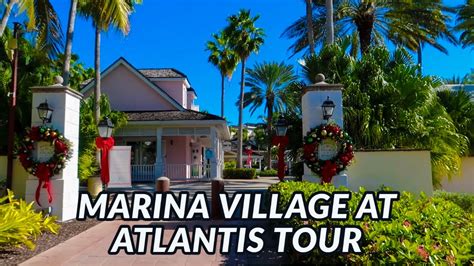 marina village  atlantis paradise island bahamas youtube
