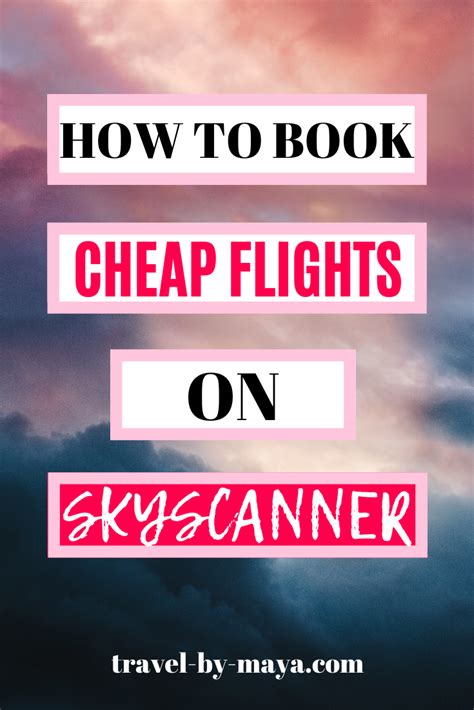 book cheap flights  skyscanner travel  maya book cheap flights cheap flights