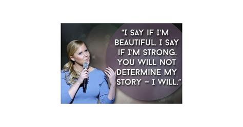 you can be both powerful and funny best amy schumer quotes about