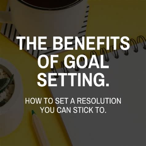 benefits  goal setting