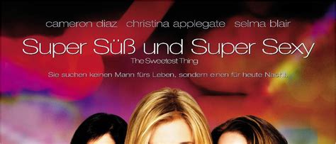 Super Süß Und Super Sexy · Film 2002 · Trailer · Kritik · Kino De