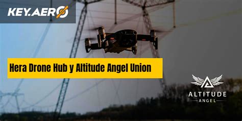 hera drone hub  altitude angel union