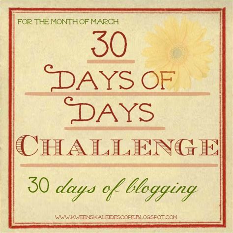 days  days blog challenge kweenskaleidoscope