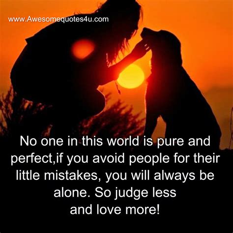 Awesome Quotes No One In This World Is Pure And Perfect