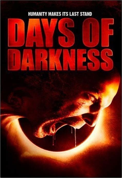 days of darkness 2007 canadian film alchetron the