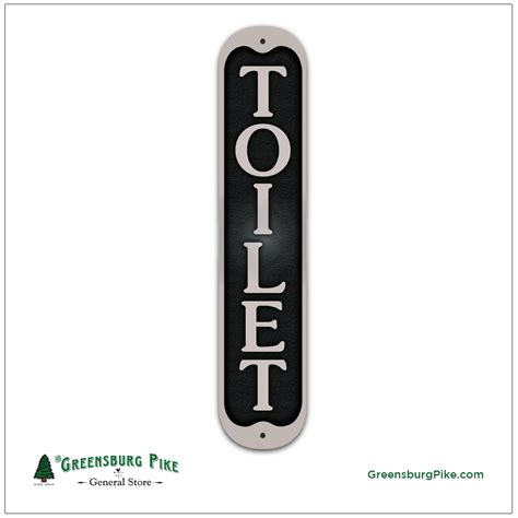 toilet vertical bathroom sign   greensburg pike general store