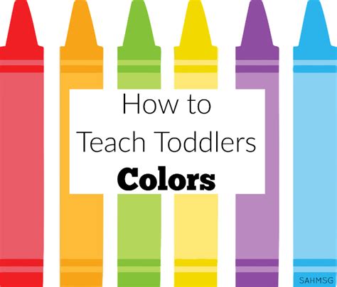 teach toddlers colors  stay  home mom survival guide