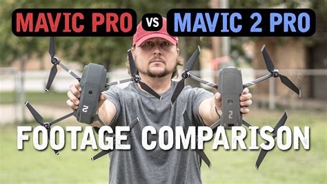 dji mavic pro  mavic  pro footage comparison youtube