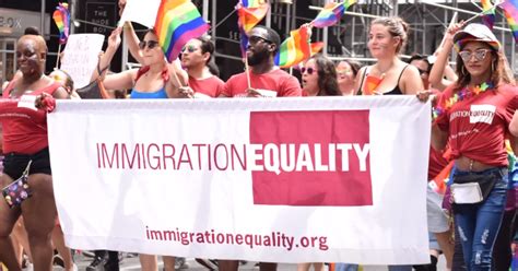 Immigration Equality Leading Way For Lgbtq Immigrant Rights