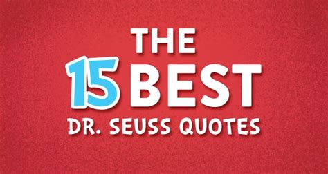 the 15 best dr seuss book quotes and the life lessons we learned from them with free printable