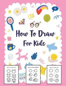 draw  kids  simple step  step guide  drawing cute stuff buy   south