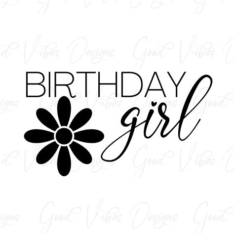 Birthday Girl Svg And Png Download Birthday Girl Age Svg Etsy