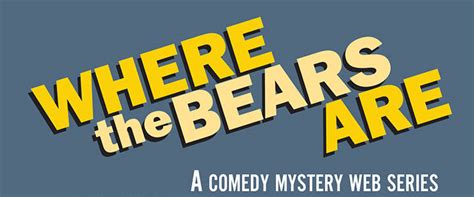 Where The Bears Are Episodes 22 23 And 24 The Season Finale Part One