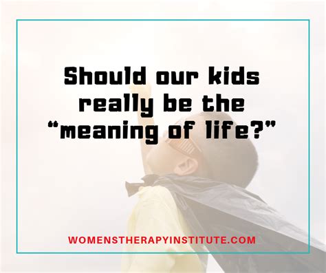 kids    meaning  life