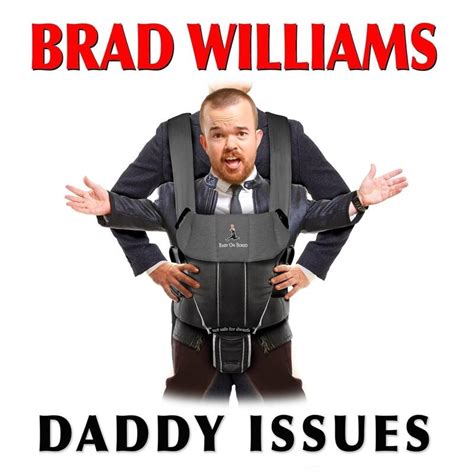brad williams daddy issues iheart