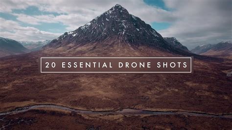 essential cinematic drone shots youtube