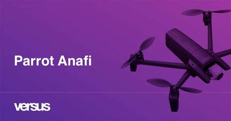 parrot anafi review  facts  highlights