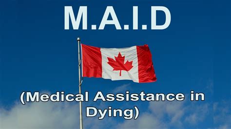 Medical Assistance In Dying Maid In Canada Youtube