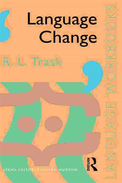 language change  larry trask  perlego