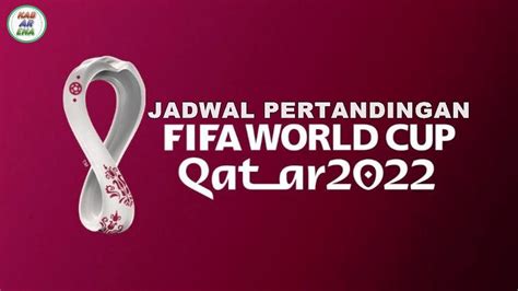 resmi fifa rilis jadwal pertandingan piala dunia  qatar youtube